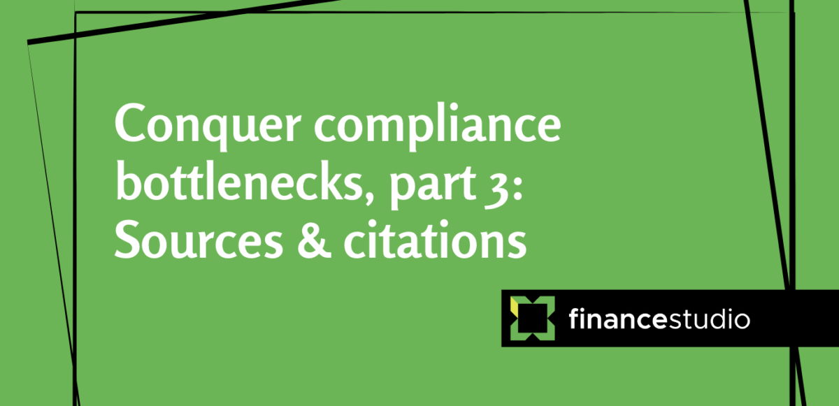 Conquer compliance bottlenecks [Part 3]: Sources