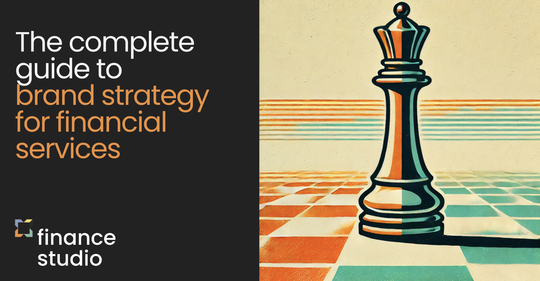 The complete guide to brand strategy for financial services 1