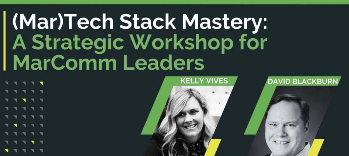 Mar)Tech Stack Mastery: A Strategic Workshop for MarComm Leaders