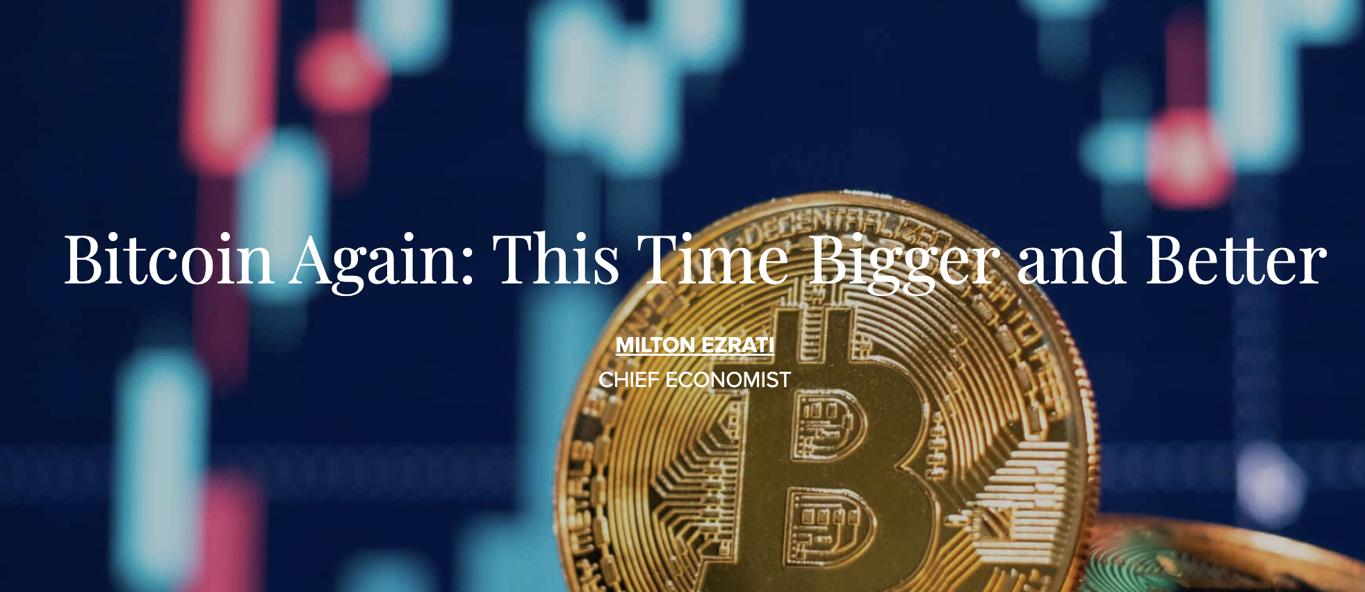 Chief Economist Milton Ezrati article bitcoin