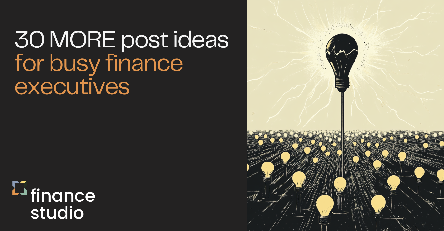 30 MORE post ideas for busy finance executives