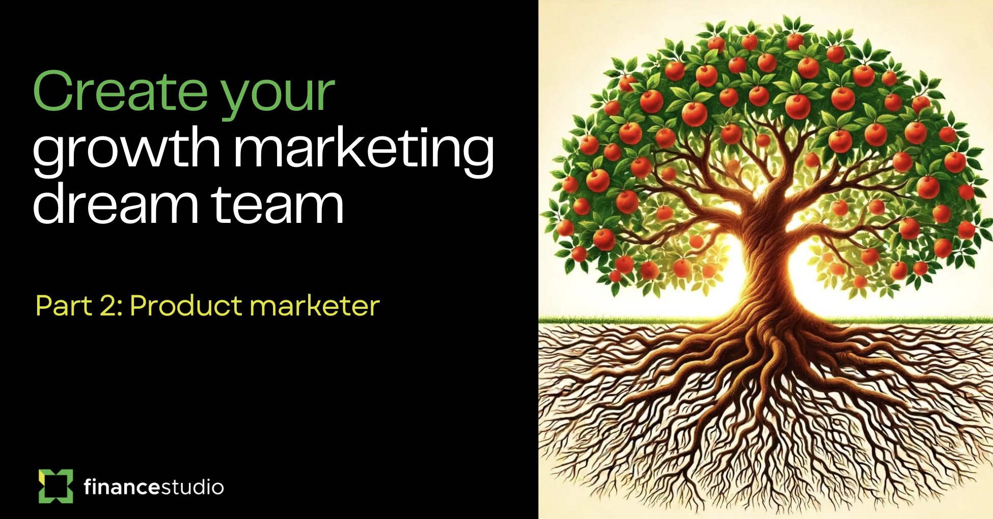 Create your growth marketing dream team part 2