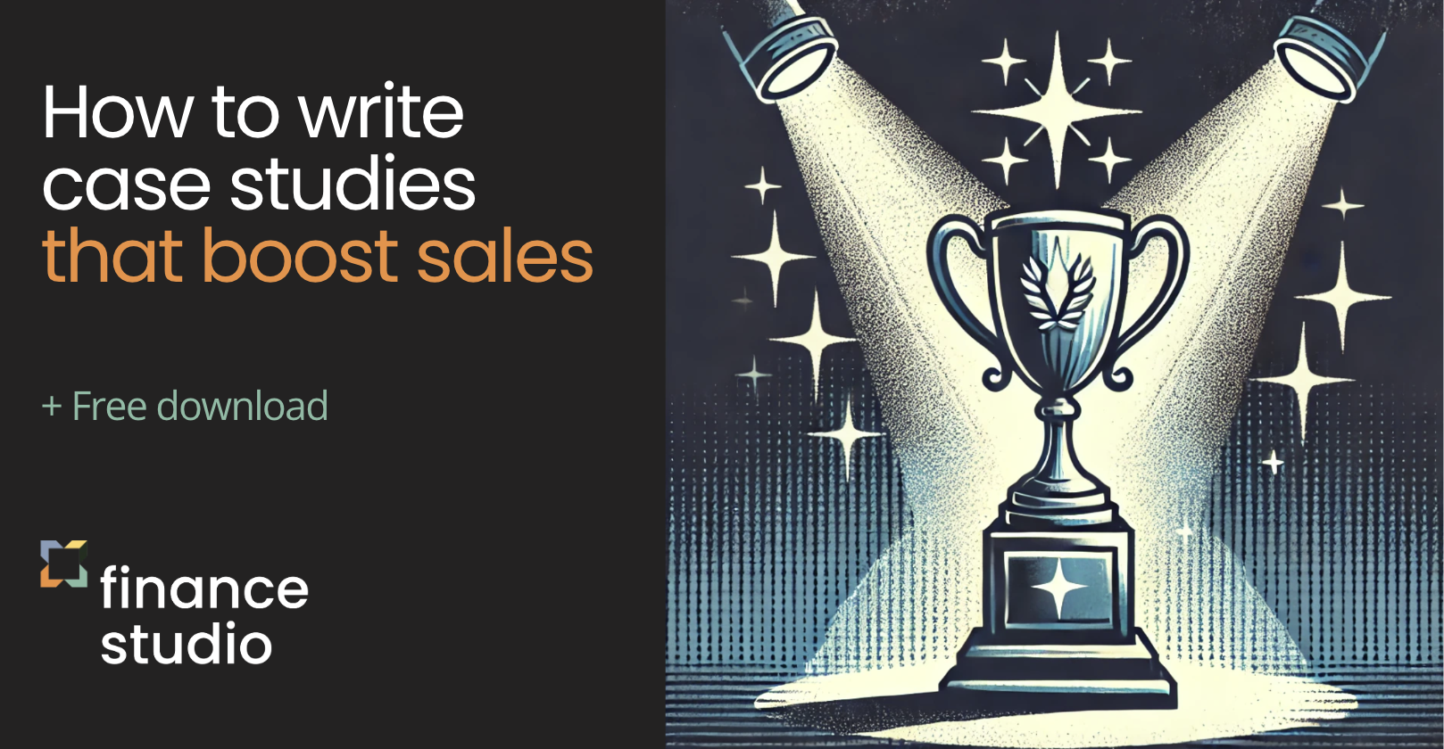 How to write case studies that boost sales 2