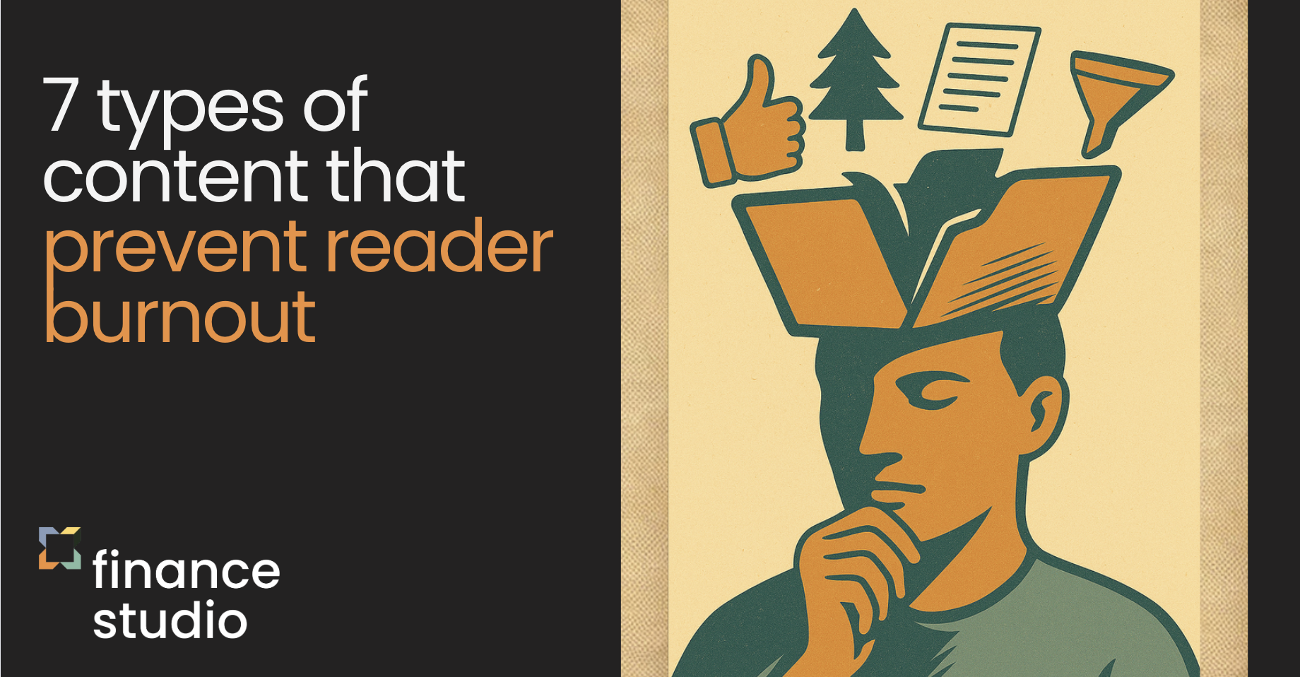7 types of content that prevent reader burnout