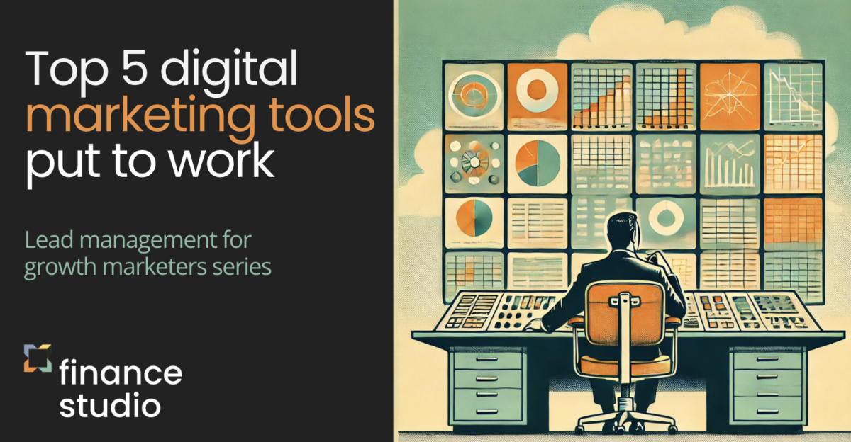 Top 5 digital marketing tools put to work
